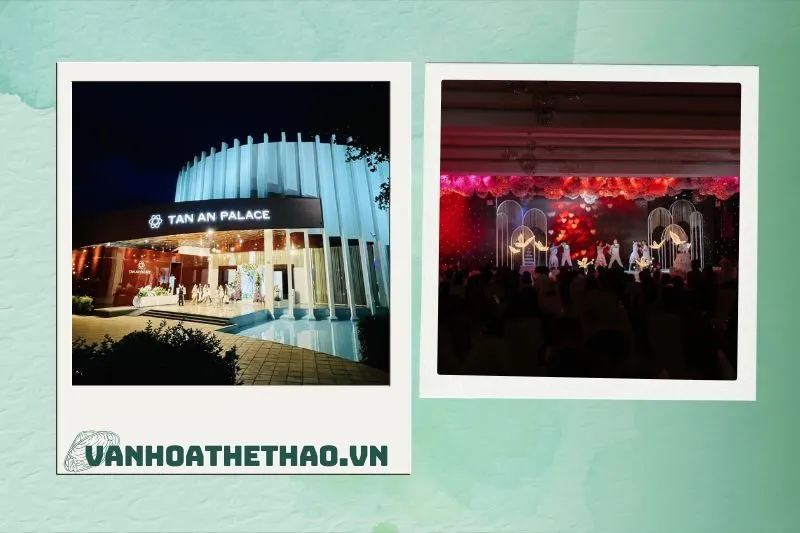 Trung Tâm Hội Nghị Tiệc Cưới Tân An Palace